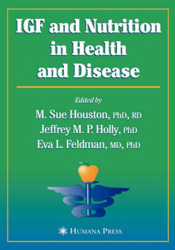 IGF and Nutrition in Health and Disease