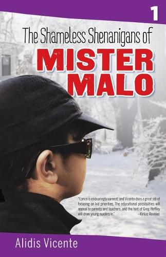 Cover image for The Shameless Shenanigans of Mister Malo / Las Terribles Travesuras de Mister Malo: The Mister Malo Series / Serie Mister Malo