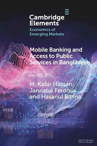 Cover image for Mobile Banking and Access to Public Services in Bangladesh