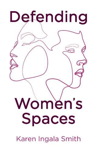 Cover image for Defending Women's Spaces