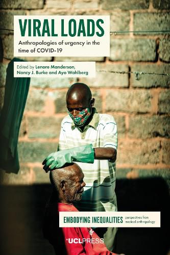 Cover image for Viral Loads: Anthropologies of Urgency in the Time of Covid-19