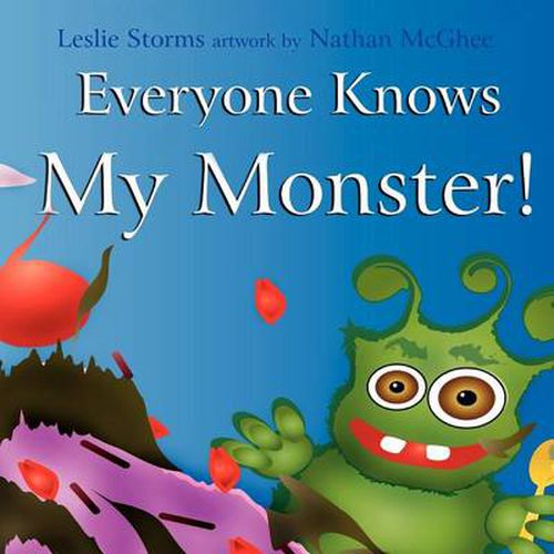 Cover image for Everyone Knows My Monster!