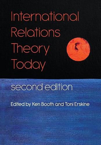 International Relations Theory Today, 2e