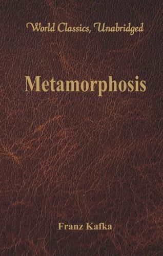 Cover image for Metamorphosis: (World Classics, Unabridged)