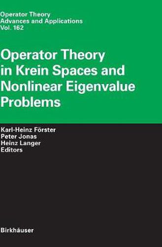 Operator Theory in Krein Spaces and Nonlinear Eigenvalue Problems