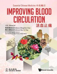 Cover image for Essential Chinese Medicine - Volume 3: Improving Blood Circulation