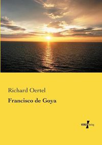 Cover image for Francisco de Goya