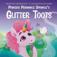 Cover image for Princess Periwinkle Sprinkle's Glitter Toots