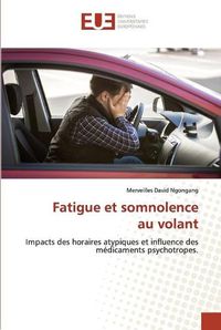 Cover image for Fatigue et somnolence au volant