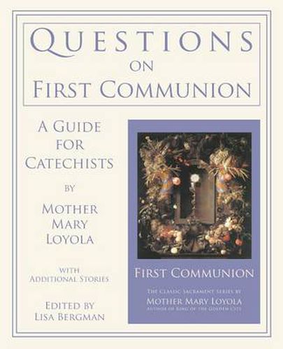 Questions on First Communion: A Guide for Catechists