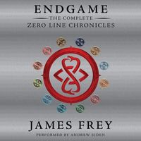 Cover image for Endgame: The Complete Zero Line Chronicles