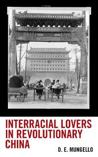 Cover image for Interracial Lovers in Revolutionary China