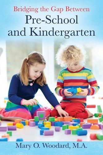 Cover image for Bridging the Gap Between Pre-School and Kindergarten