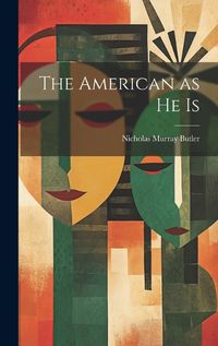 Cover image for The American as He Is