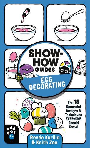 Cover image for Show-How Guides: Egg Decorating: The 18 Essential Designs & Techniques Everyone Should Know!