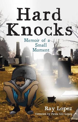 Cover image for Hard Knocks: Memoir of a Small Moment