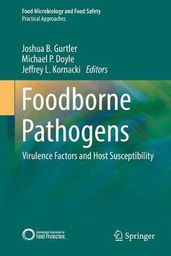 Cover image for Foodborne Pathogens: Virulence Factors and Host Susceptibility