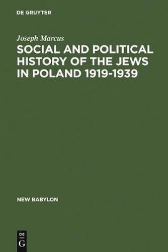 Cover image for Social and Political History of the Jews in Poland 1919-1939