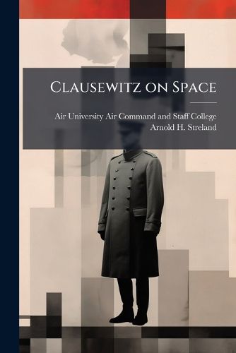 Cover image for Clausewitz on Space