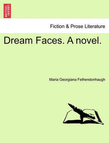 Cover image for Dream Faces. a Novel.