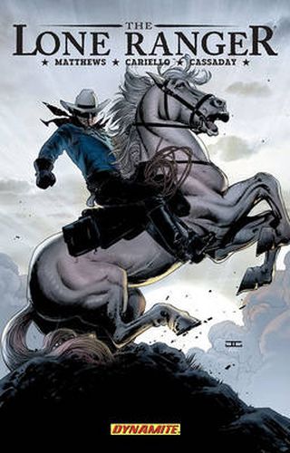 Cover image for The Lone Ranger Volume 2: Lines Not Crossed