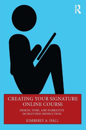 Cover image for Creating Your Signature Online Course
