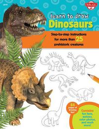 Cover image for Dinosaurs (Learn to Draw): Step-by-step instructions for more than 25 prehistoric creatures