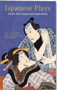 Cover image for Japanese Plays: Classic Noh, Kyogen and Kabuki Works