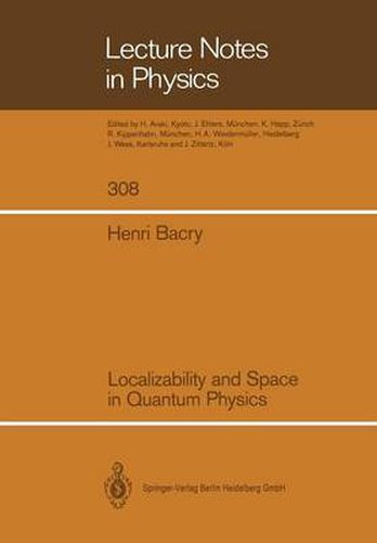 Localizability and Space in Quantum Physics