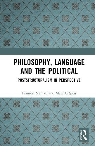 Cover image for Philosophy, Language and the Political