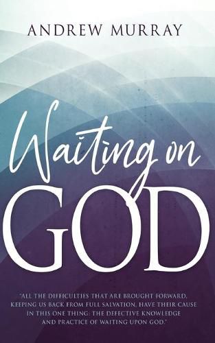 Cover image for Waiting on God