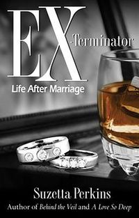 Cover image for Ex-Terminator: Life After Marriage