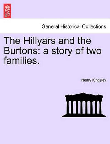 Cover image for The Hillyars and the Burtons: A Story of Two Families.