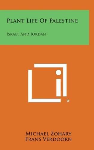 Cover image for Plant Life of Palestine: Israel and Jordan