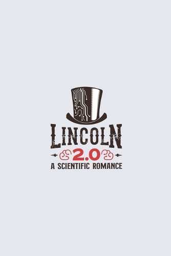 Cover image for Lincoln 2.0