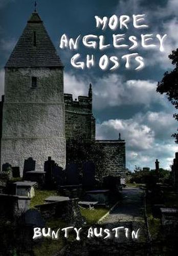 Cover image for More Anglesey Ghosts