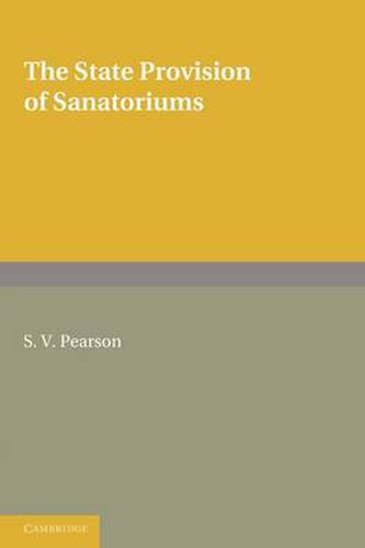 Cover image for The State Provision of Sanatoriums