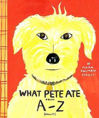 Cover image for What Pete Ate from A to Z