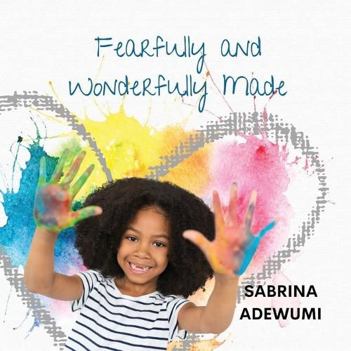 Cover image for Fearfully and Wonderfully Made