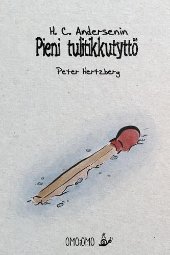 Cover image for Pieni tulitikkutyttoe