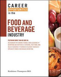 Cover image for Career Opportunities in the Food and Beverage Industry