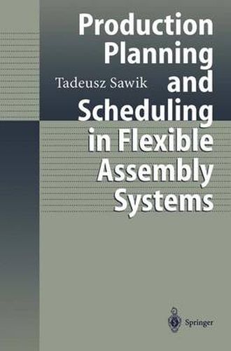 Cover image for Production Planning and Scheduling in Flexible Assembly Systems