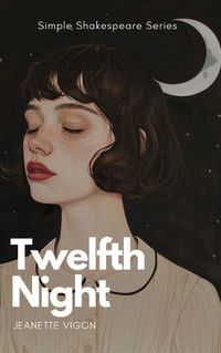 Cover image for Twelfth Night Simple Shakespeare Series