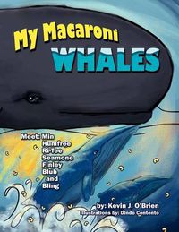 Cover image for My Macaroni Whales