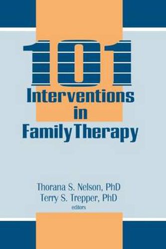 Cover image for 101 Interventions in Family Therapy