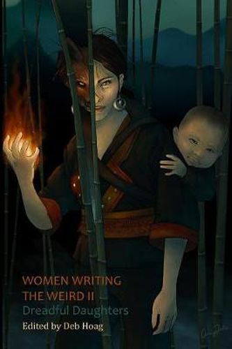 Cover image for Women Writing the Weird II: Dreadful Daughters