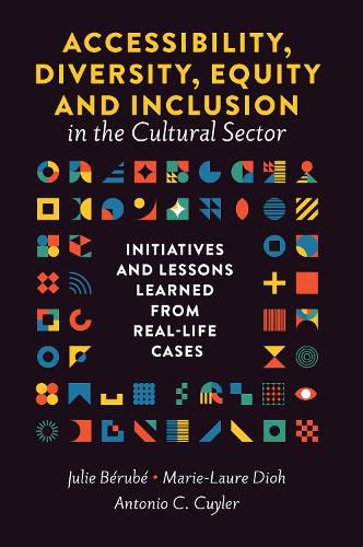 Cover image for Accessibility, Diversity, Equity and Inclusion in the Cultural Sector