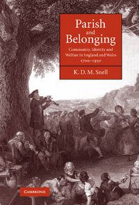 Cover image for Parish and Belonging: Community, Identity and Welfare in England and Wales, 1700-1950