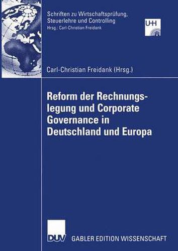 Cover image for Reform der Rechnungslegung und Corporate Governance in Deutschland und Europa