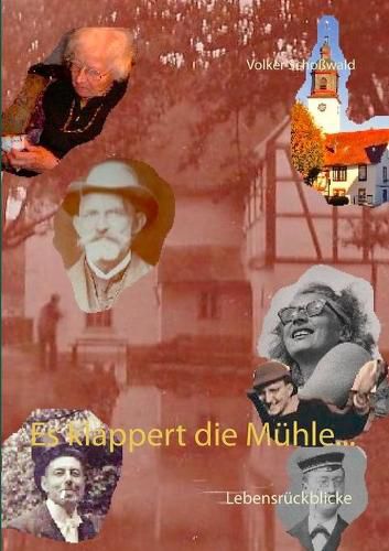 Cover image for Es klappert die Muhle...: Lebensruckblicke